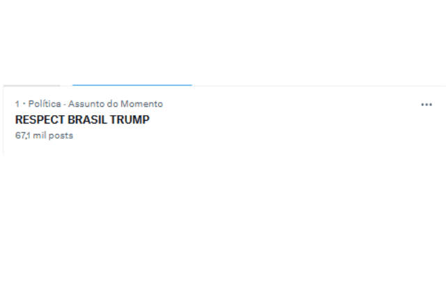 Hashtag "Respect Brasil Trump" em assunto mais comentado no X | Foto: reprodução/X