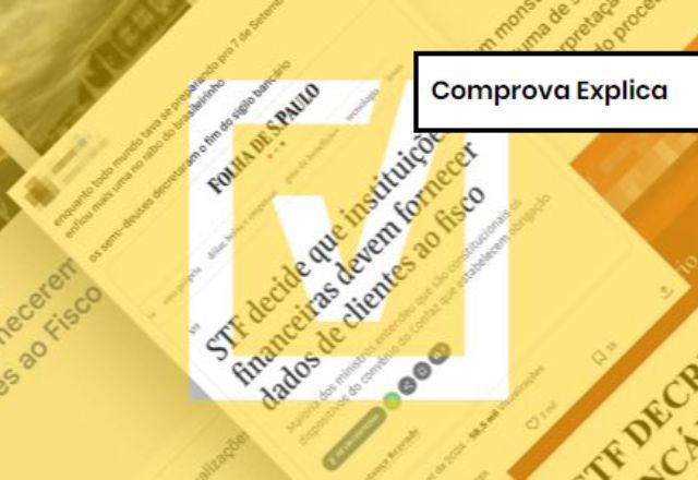 Entenda o que muda no sigilo bancário com nova resolução do STF | Projeto Comprova