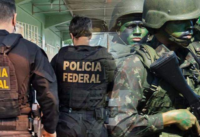 Polícia Federal e Exército Brasileiro