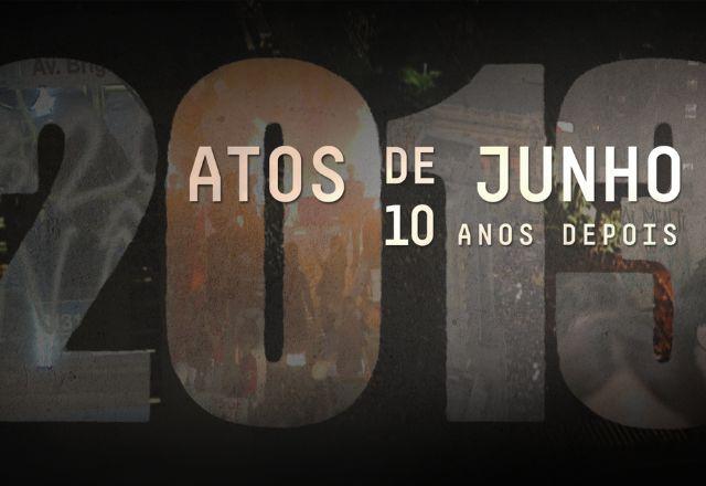 arte com escrita Atos de Junho: 10 anos depois