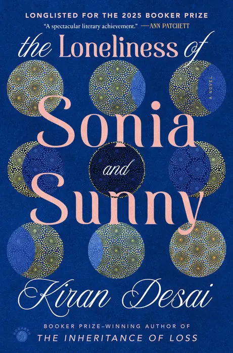 The Loneliness of Sonia and Sunny, de Kiran Desai